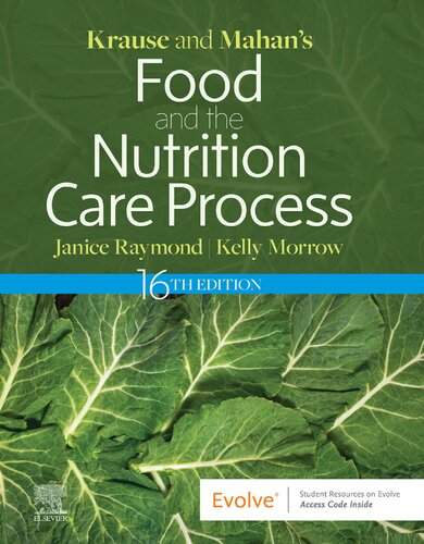 Krause and Mahan’s Food and the Nutrition Care Process, 16E