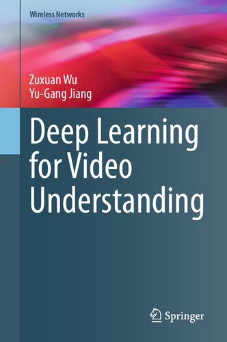 Deep Learning for Video Understanding