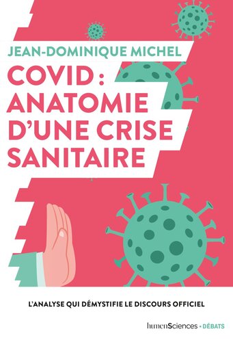 Covid-19, anatomie d'une crise