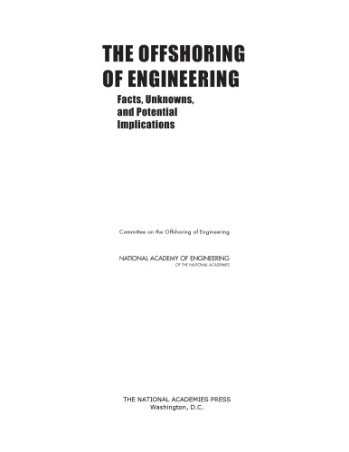 The Offshoring of Engineering: Facts, Unknowns, and Potential Implications