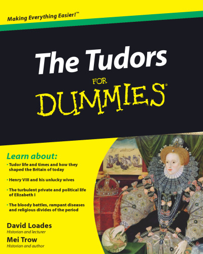 The Tudors For Dummies (For Dummies (History, Biography & Politics)