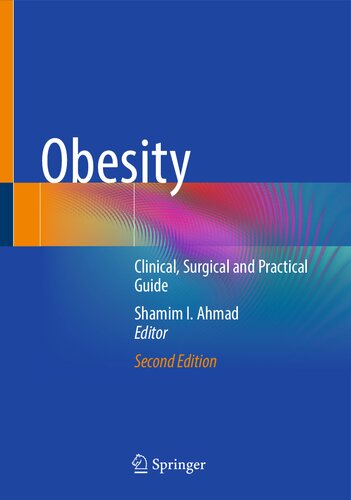 Obesity - Clinical, Surgical and Practical Guide, 2e (Aug 24, 2024)_(3031624904)_(Springer)