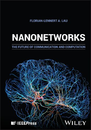 Nanonetworks: The Future of Communication and Computation