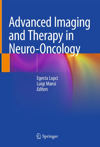 Advanced Imaging and Therapy in Neuro-Oncology (Aug 23, 2024)_(3031593405)_(Springer).pdf