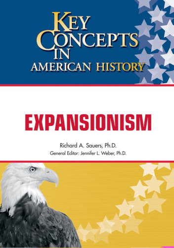 Expansionism (Key Concepts in American History)