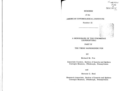 A monograph of the Ithomiidae (Lepidoptera) Part IV: The tribe Napeogenini Fox, (American Entomological Institute. Memoir)