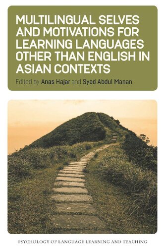 Multilingual Selves and Motivations for Learning Languages other than English in Asian Contexts