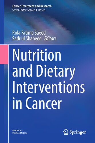 Nutrition and Dietary Interventions in Cancer