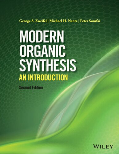 Modern Organic Synthesis: An Introduction, Second Edition