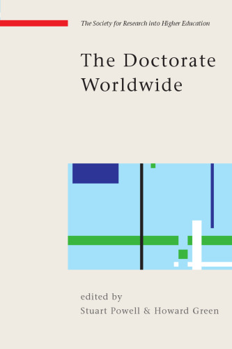 The Doctorate Worldwide (Srhe and Open University Press Imprint)