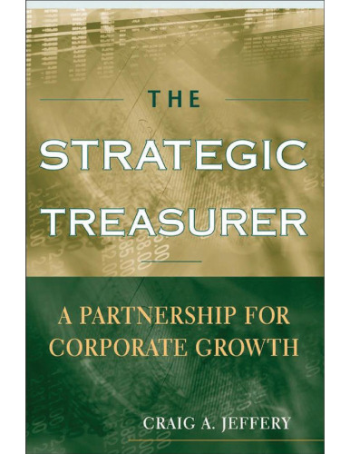 The Strategic Treasurer: A Partnership for Corporate Growth