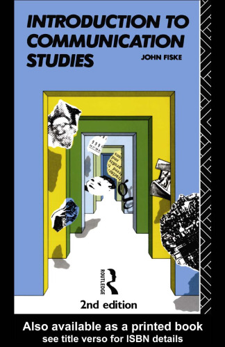 Introduction to Communication Studies (Studies in Culture and Communication)