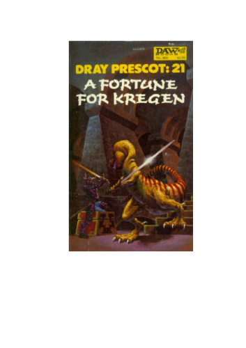 Dray Prescot 21 - A Fortune for Kregen