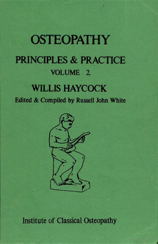 Osteopathy: v. 2: Principles and Practice