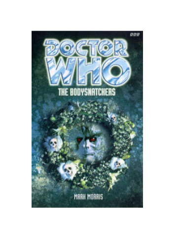 The Bodysnatchers (Dr. Who Series)