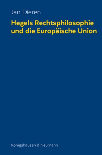 Hegels Rechtsphilosophie und die Europäische Union