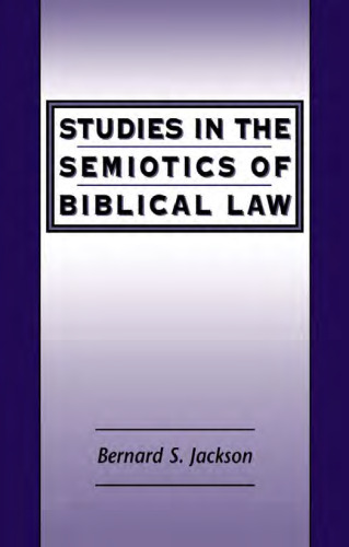 Studies in the Semiotics of Biblical Law (JSOT Supplement)