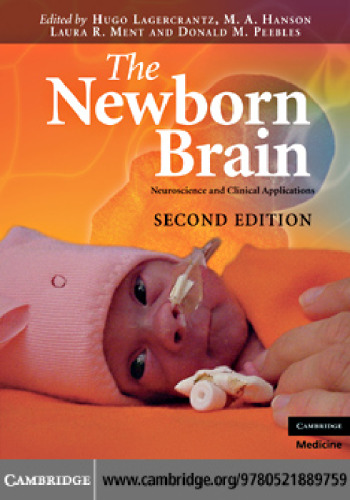 The Newborn Brain: Neuroscience and Clinical Applications, Second Edition