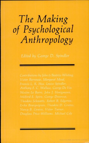 The Making of Psychological Anthropology