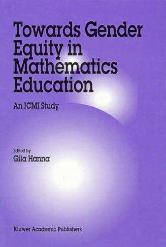 Towards Gender Equity in Mathematics Education: An ICMI Study (New ICMI Study Series)