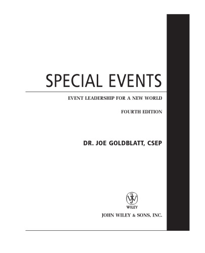 Special Events: Event Leadership for a New World (The Wiley Event Management Series)