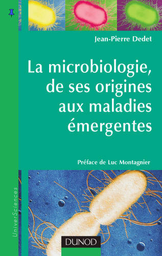 La Microbiologie, de ses origines aux maladies emergentes