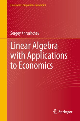 Linear Algebra with Applications to Economics