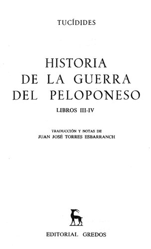 Tucídides: Historia de la guerra del Peloponeso. Libros III-IV