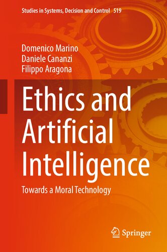 Ethics and Artificial Intelligence: Towards a Moral Technology