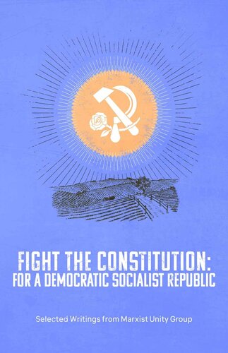 Fight the Constitution: For a Democratic Socialist Republic