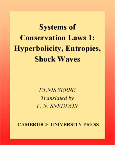 Systems of Conservation Laws 1: Hyperbolicity, Entropies, Shock Waves