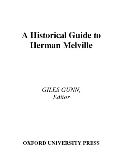 A Historical Guide to Herman Melville (Historical Guides to American Authors)