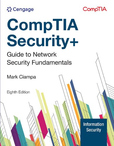 CompTIA Security+ Guide to Network Security Fundamentals, 8th Edition