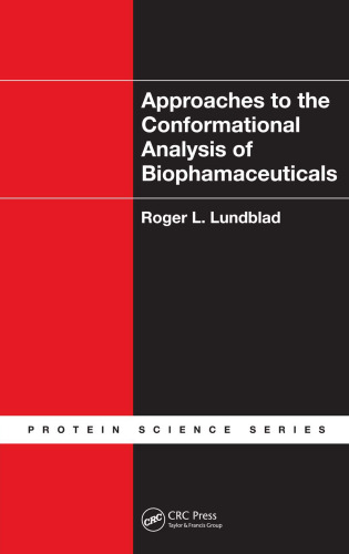 Approaches to the Conformational Analysis of Biopharmaceuticals (Protein Science)