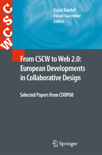 From CSCW to Web 2.0: European Developments in Collaborative Design: Selected Papers from COOP08