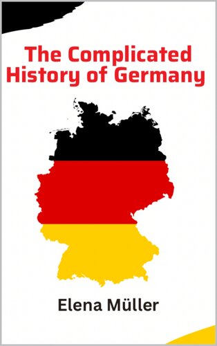 The Complicated History of Germany