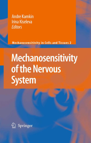 Mechanosensitivity of the Nervous System (Mechanosensitivity in Cells and Tissues)