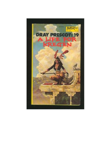 Dray Prescot 19 - A Life for Kregen