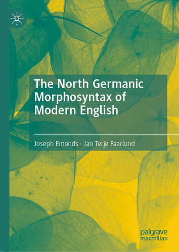 The North Germanic Morphosyntax of Modern English