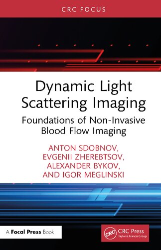 Dynamic Light Scattering Imaging: Foundations of Non-Invasive Blood Flow Imaging