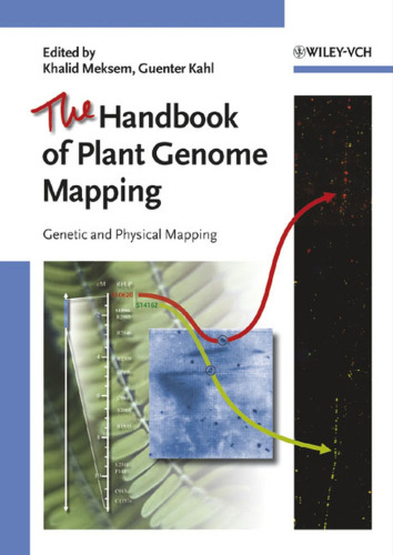 The Handbook of Plant Genome Mapping: Genetic and Physical Mapping (v. 1)