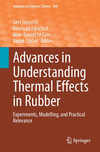 Advances in Understanding Thermal Effects in Rubber: Experiments, Modelling,and Practical Relevance