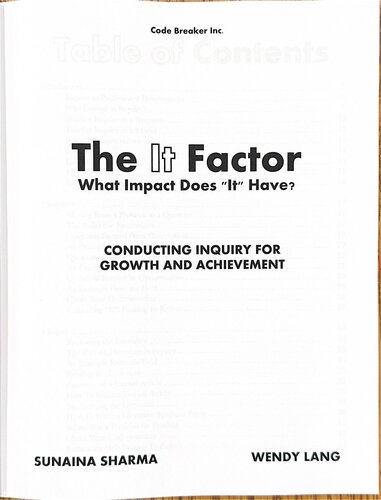 The It Factor: What Impact Does “It” Have?: Conducting Inquiry for Growth and Achievement