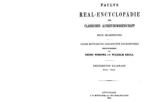 Paulys Realencyclopadie der classischen Altertumswissenschaft: neue Bearbeitung, Bd.7 1 : Fornax - Glykon: Band VII, Hbd VII,1