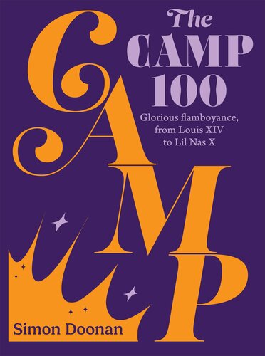 The Camp 100: Glorious flamboyance, from Louis XIV to Lil Nas X