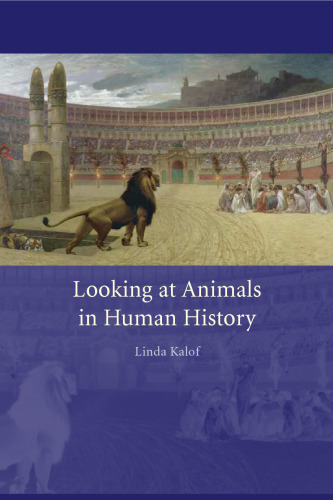 Looking at Animals in Human History