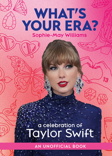 What’s Your Era?: The ultimate gift book for any Taylor Swift fan in anticipation of the sold out 2024 Eras Tour and her new album, The Tortured Poet’s Department