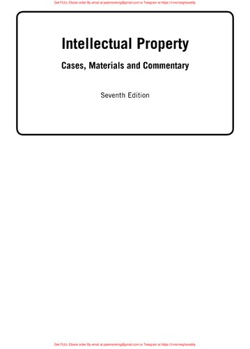 Intellectual Property : Cases, Materials and Commentary