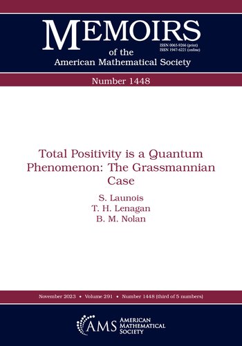 Total Positivity is a Quantum Phenomenon: The Grassmannian Case