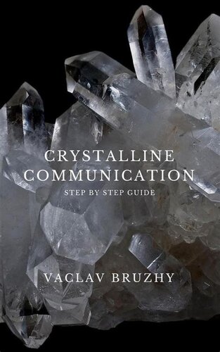 Crystalline communication: step by step guide